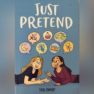 Just Pretend by: Tori Sharp